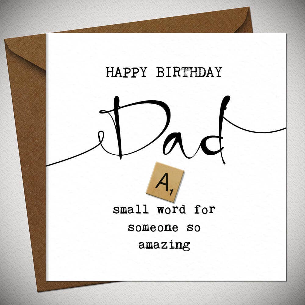 Happy Birthday Dad A Small Word For Someone So Amazing