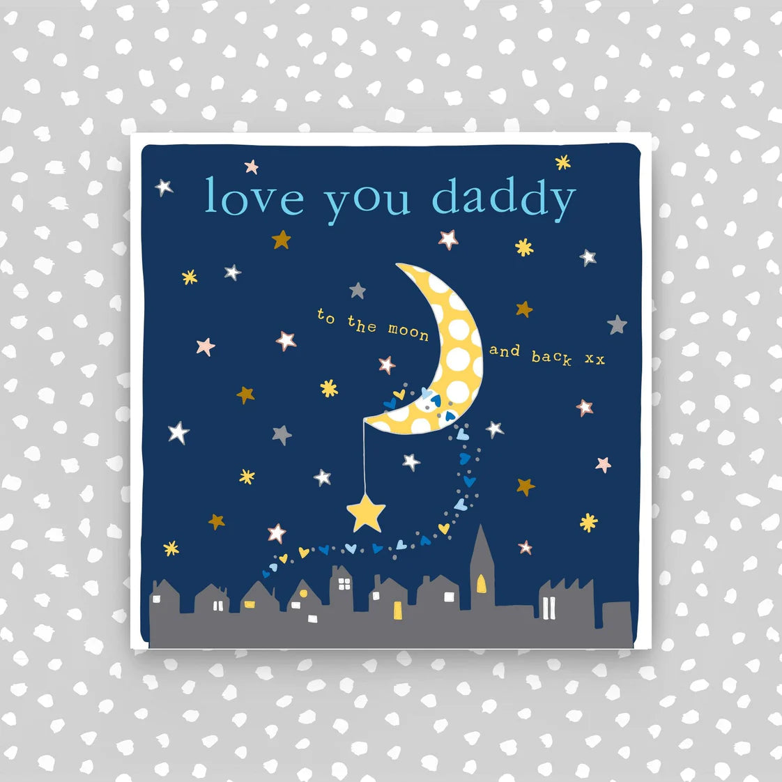 Love you Daddy to the moon and back card
