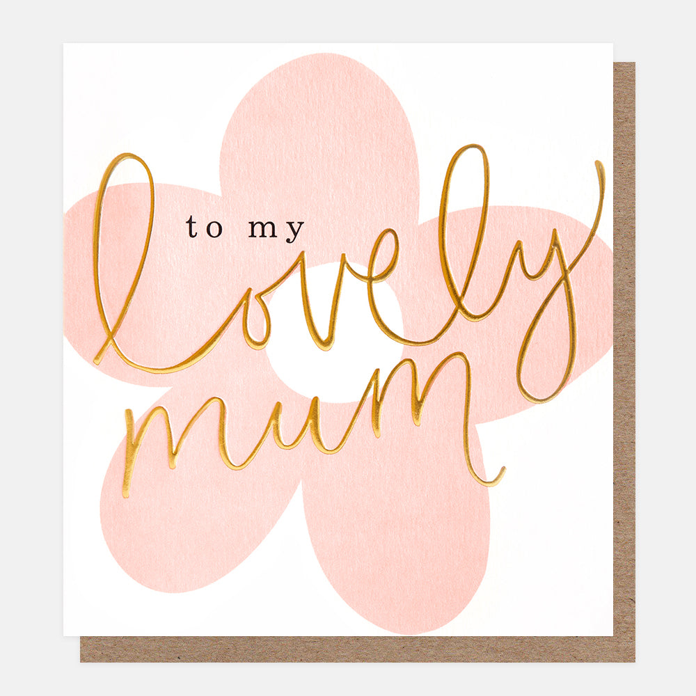 To my Lovely Mum Flower