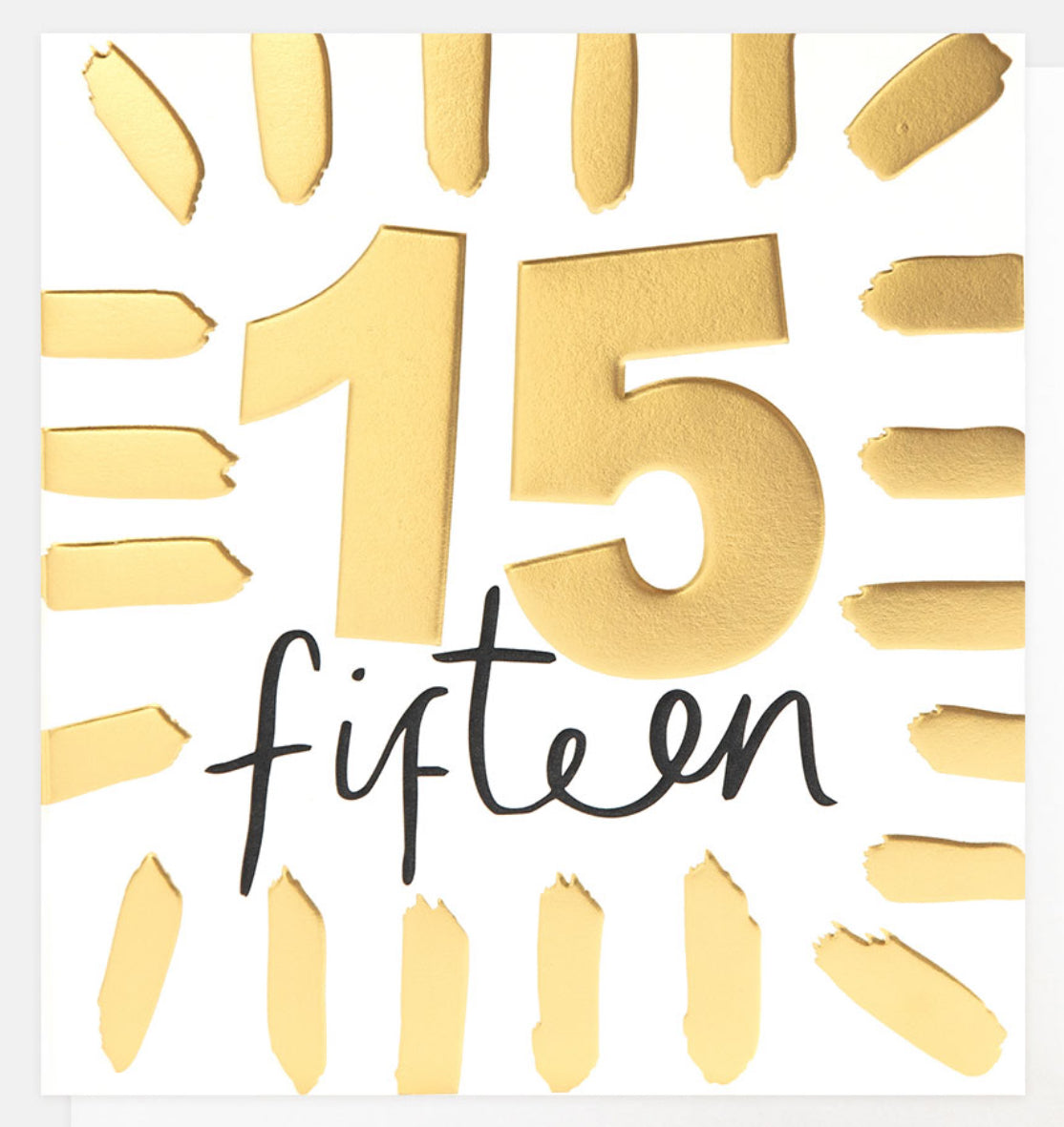 Age 15 Fifteen Today