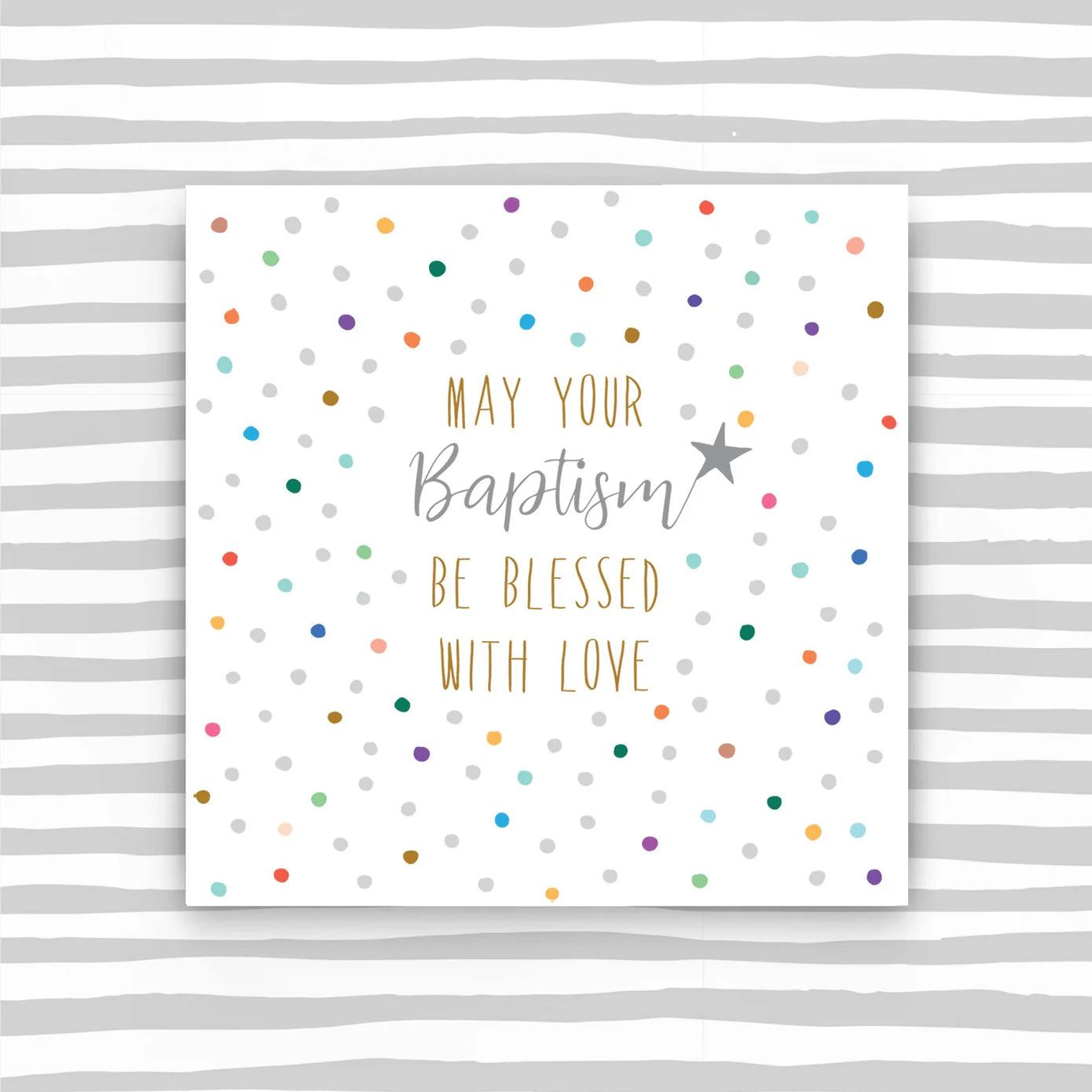 May Your Baptism Be Blessed With Love