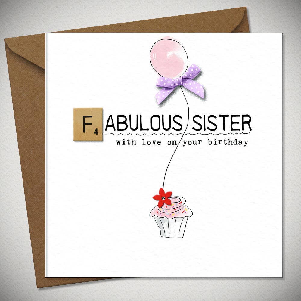 Fabulous Sister With Love on Your Birthday