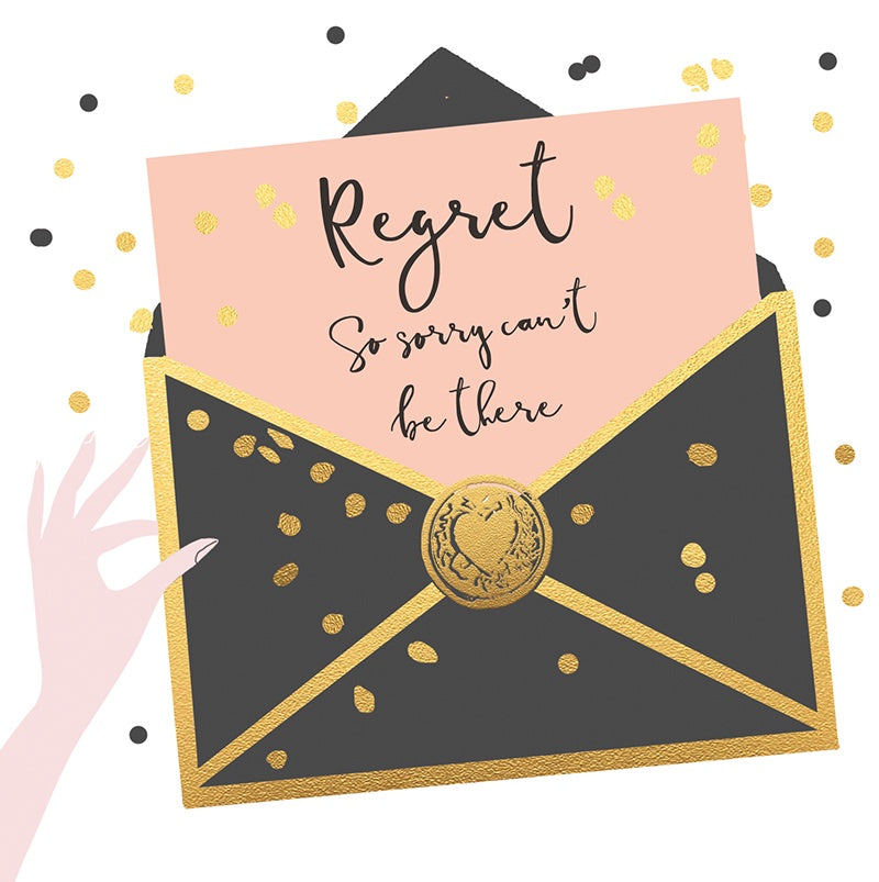 Regret So Sorry Can't Be There