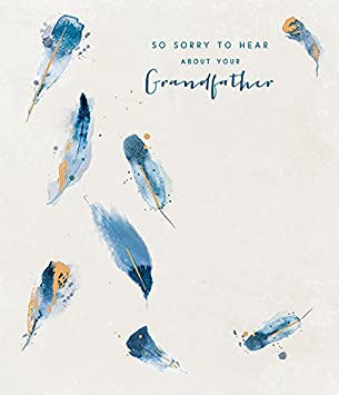 So Sorry To Here About Your Grandfather