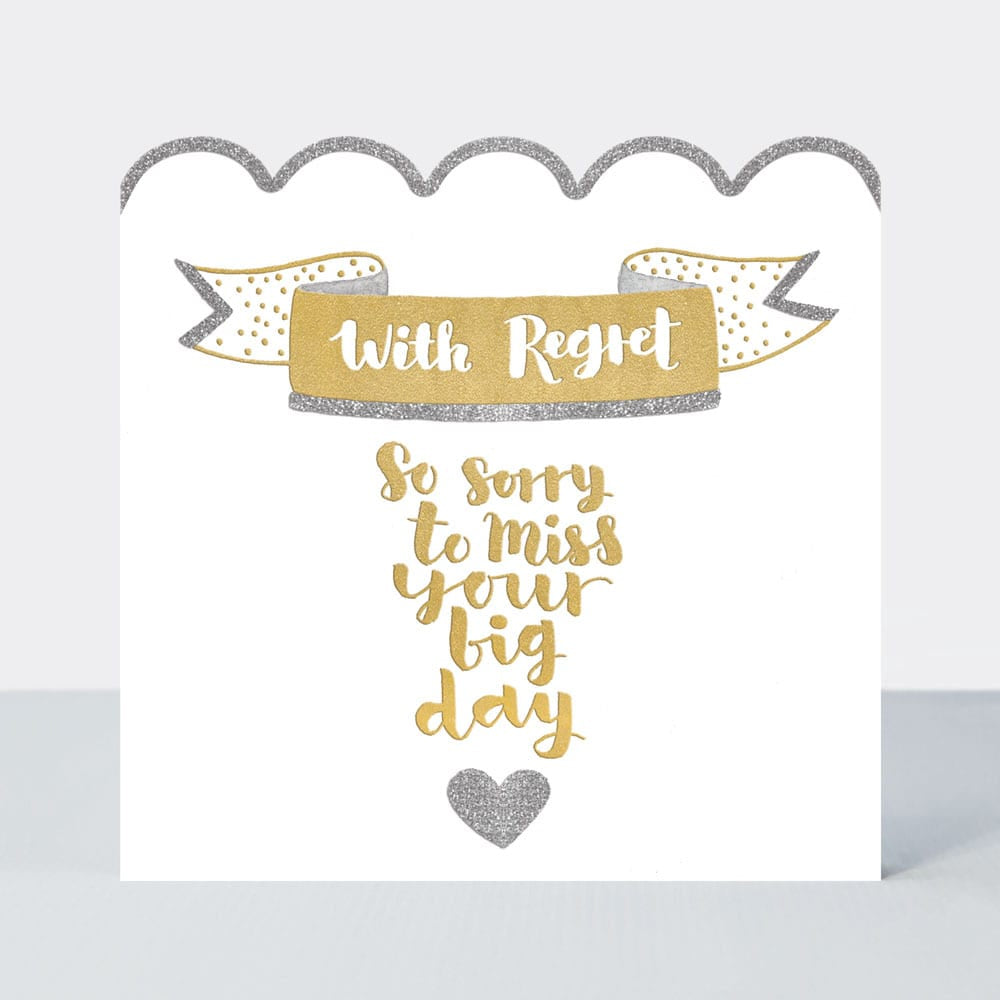 So Sorry To Miss Your Big Day