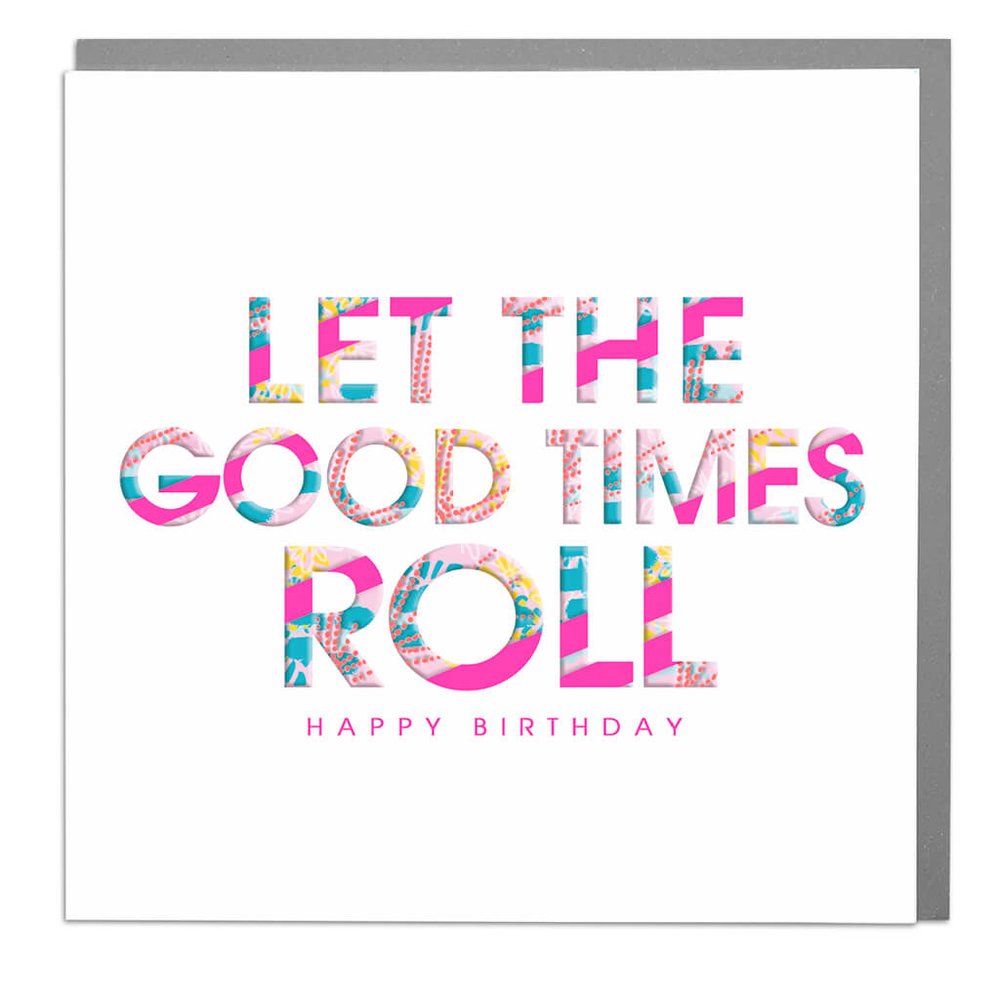 Hola Neons - Let the good times roll- happy birthday