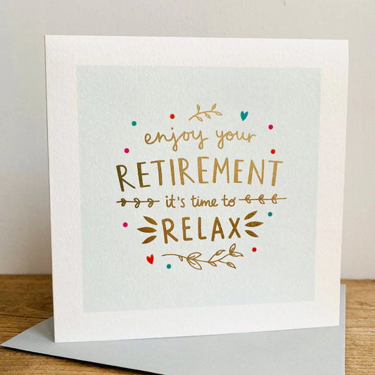 Enjoy your Retirement