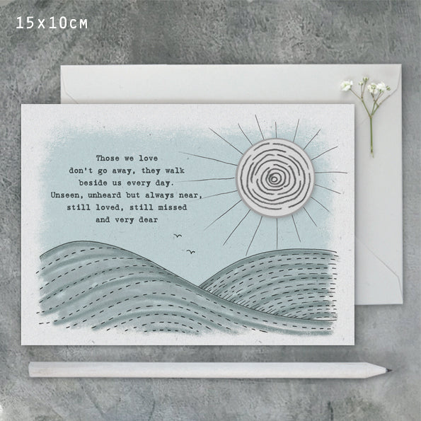 Stitchery card - Those we love don’t go away