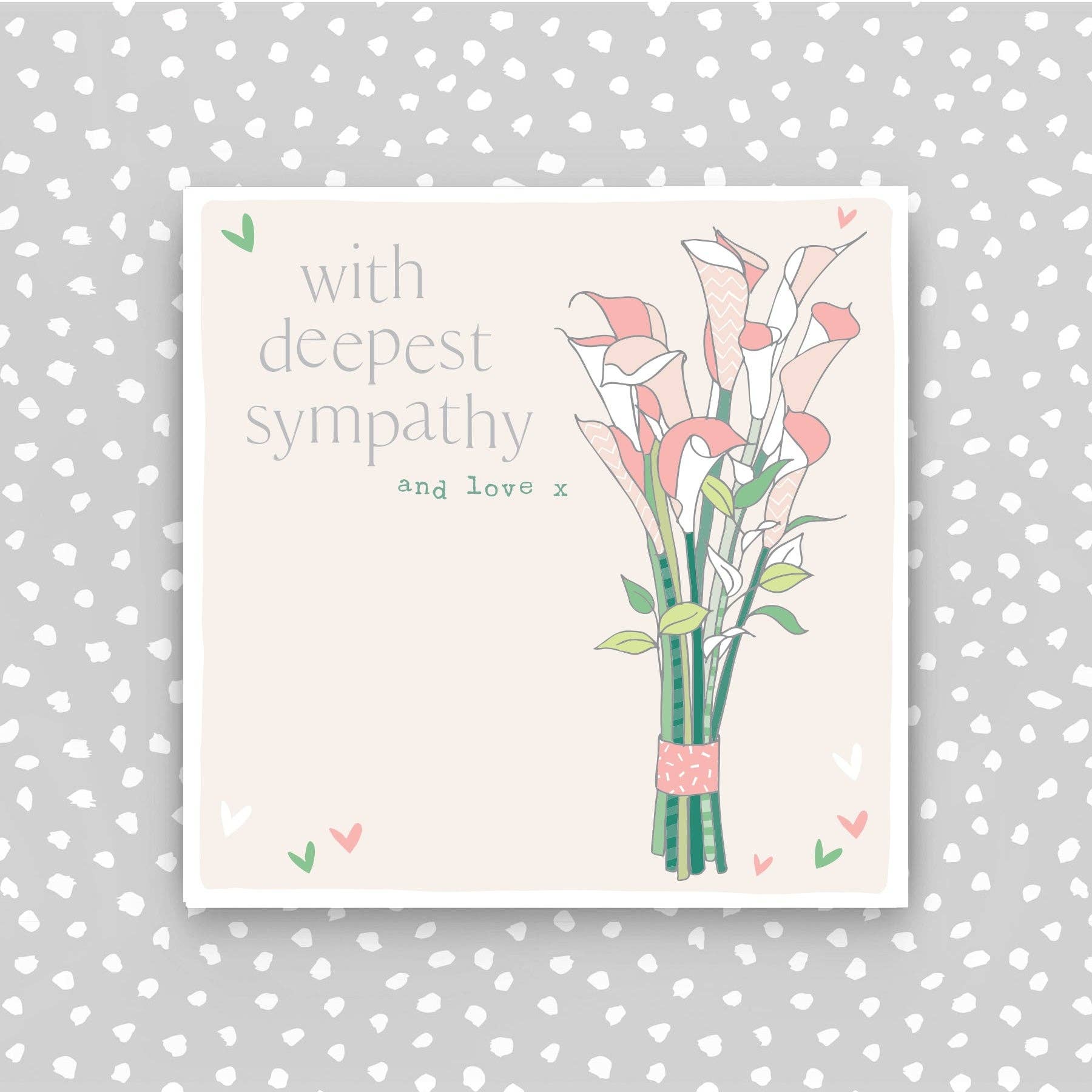 With deepest sympathy and love Greeting Card