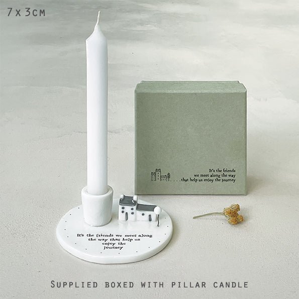 Candle holder-It's the friends we meet along the way