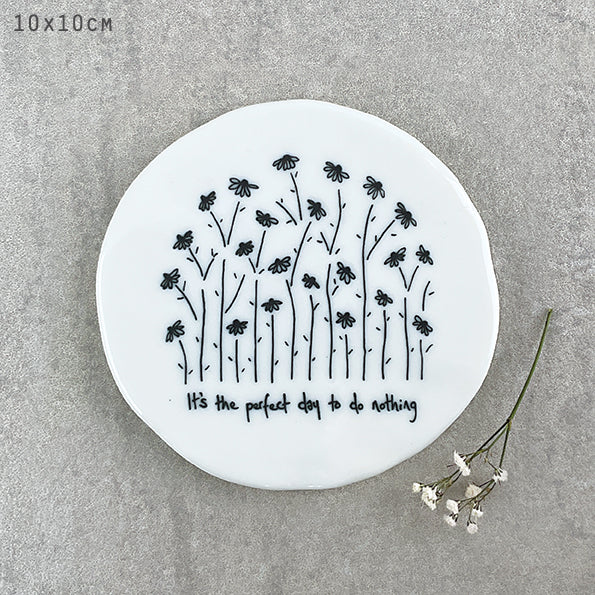 Floral coaster - Perfect Day to do Nothing