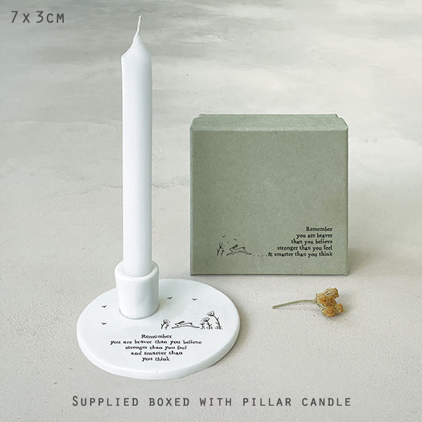 Candle holder - Remember you are braver