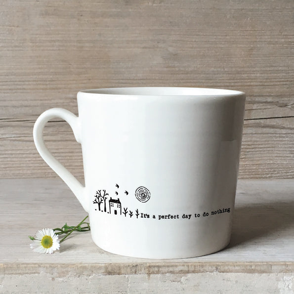 Porcelain Wobbly mug - Perfect Day To do Nothing