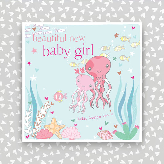 Beautiful New Baby Girl greeting card