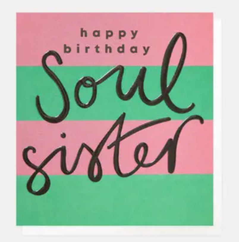 Happy Birthday Soul Sister