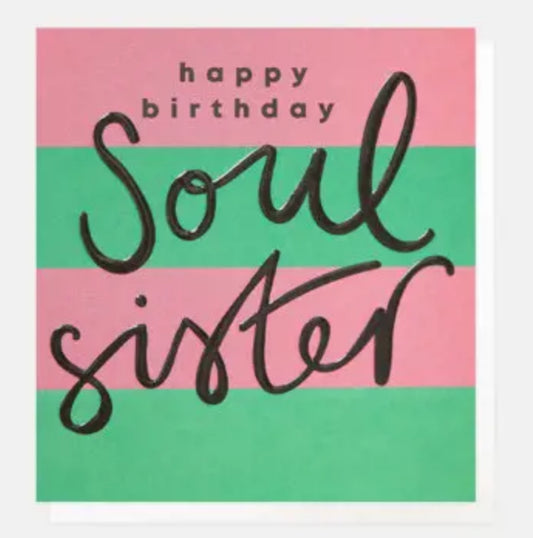 Happy Birthday Soul Sister