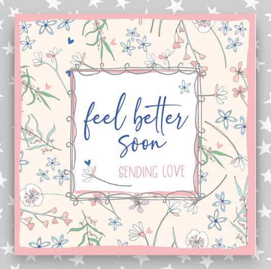 Feel Better Soon - Sending Love