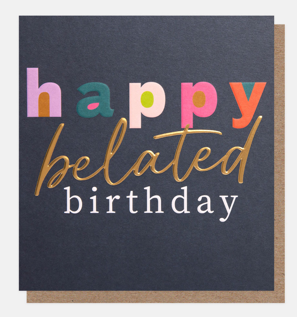 Happy Belated Birthday Colourful Text