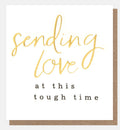 Sending Love At This Tough Time
