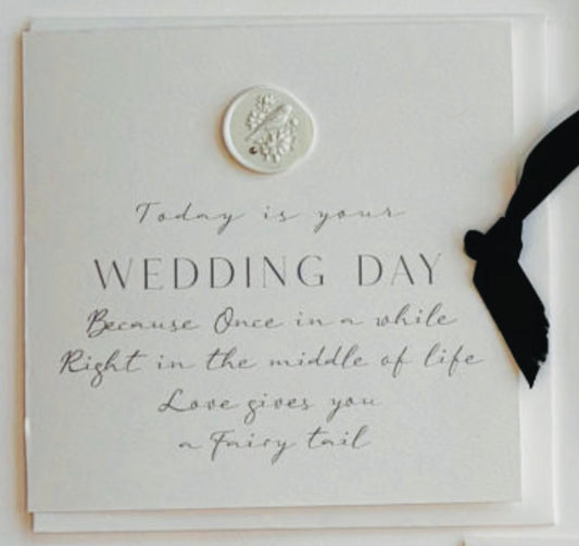 Today is your Wedding Day