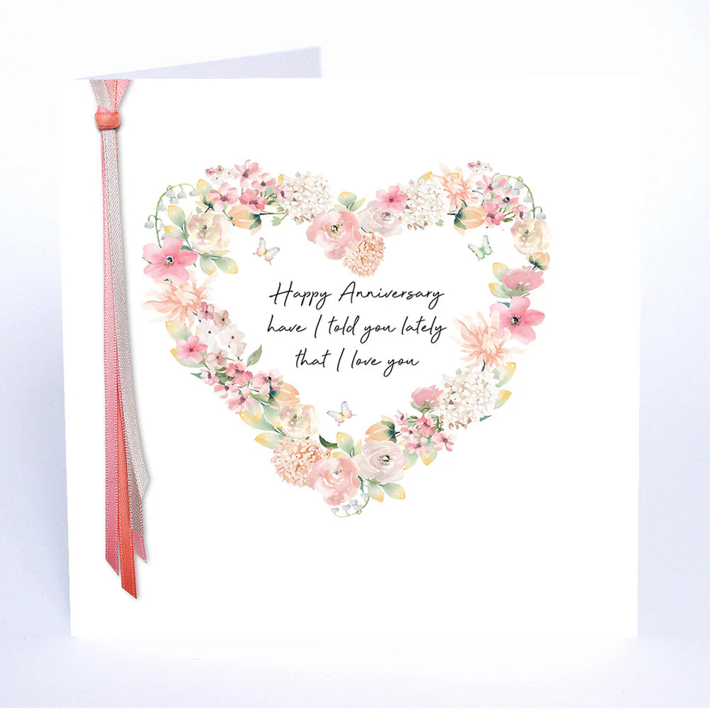 Ribbons and Roses - happy anniversary I love you