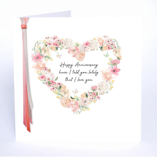Ribbons and Roses - happy anniversary I love you