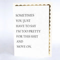 MUSINGS & MAYHEM SOMETIMES TOO PRETTY