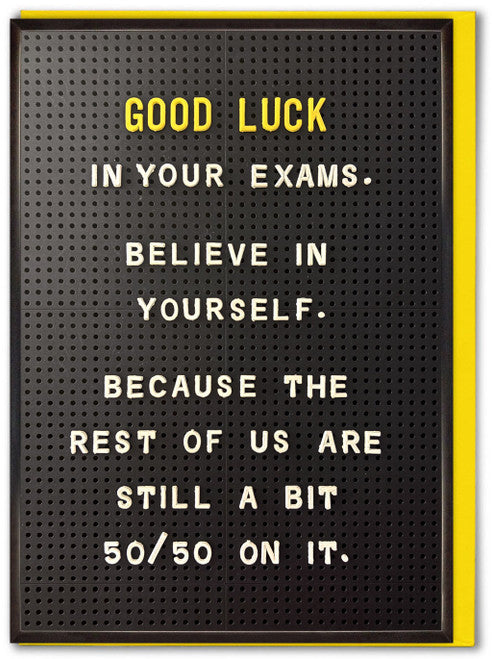 Good luck in your exams
