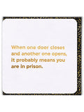 One Door Closes