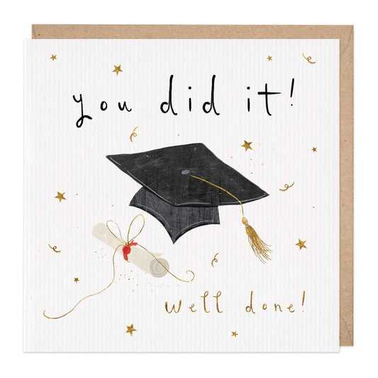 You Did it, Graduation