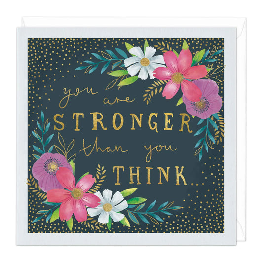 Stronger than you Think