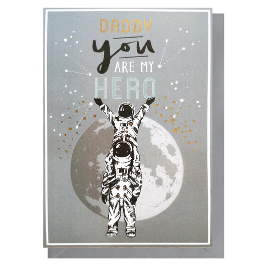 Daddy you are My Hero