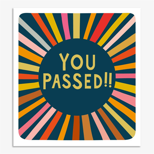YOU PASSED