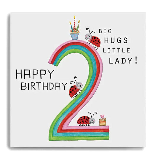 HAPPY BIRTHDAY - AGE 2 - BIG HUGS LITTLE LADY -LADYBIRDS