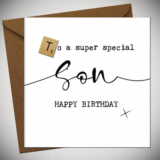 To A Super Special Son Happy Birthday X