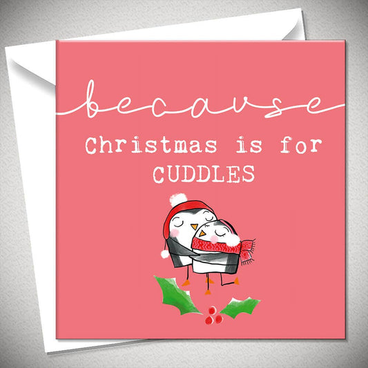 Christmas is for cuddles