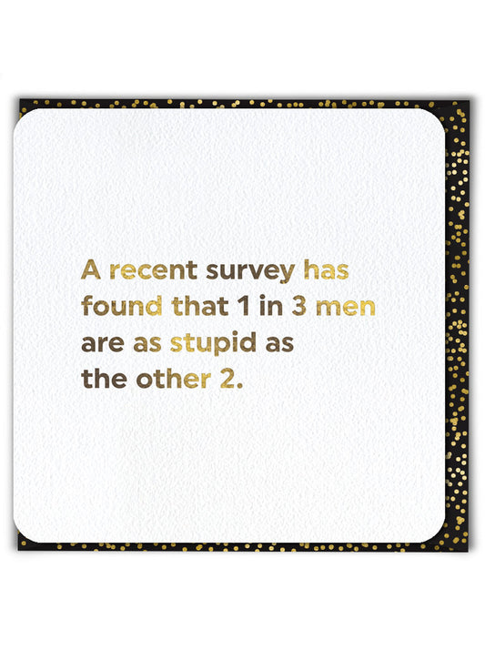 A RECENT SURVEY (GOLD FOILED) BIRTHDAY CARD