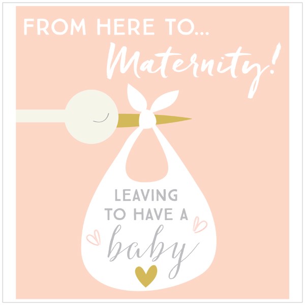 From Here to Maternity!
