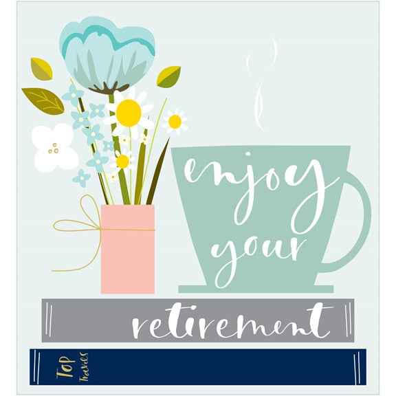 Enjoy your Retirement