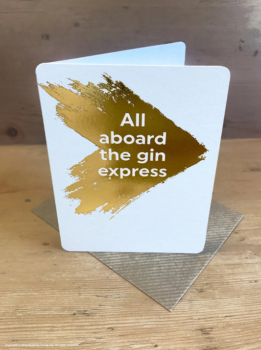 All Aboard the Gin Express (GOLD FOILED) BIRTHDAY CARD