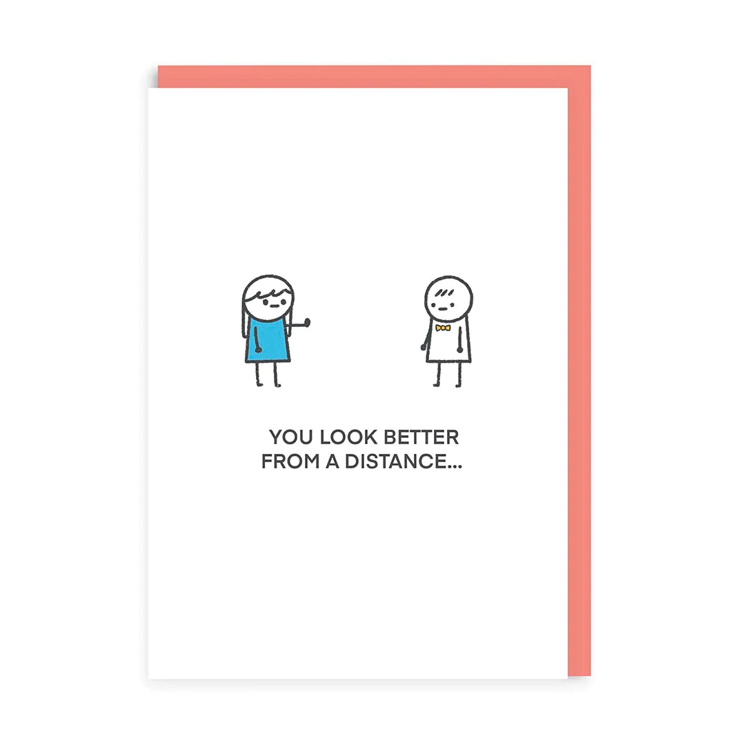 You Look Better from a Distance