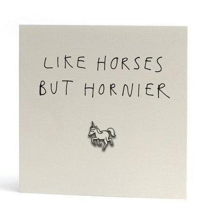 Like Horses But Hornier